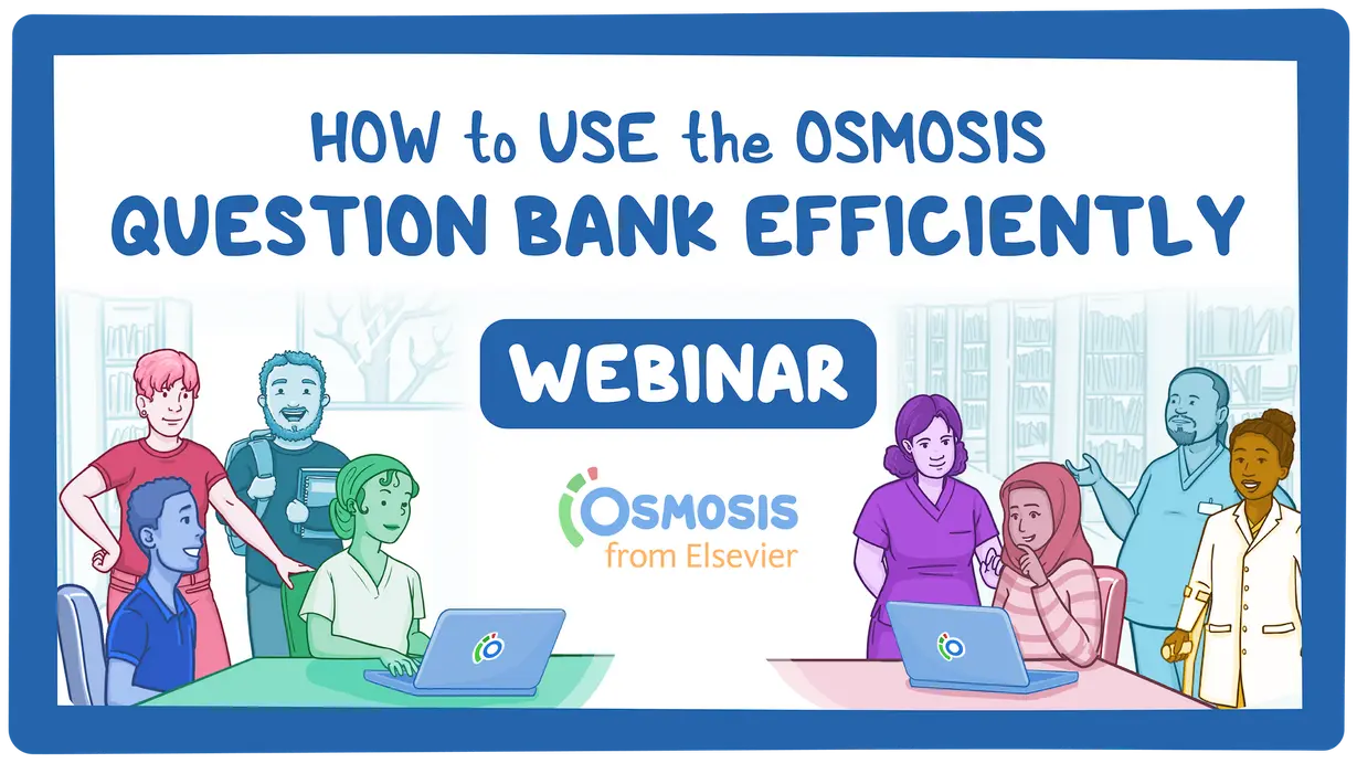 Event thumbnail for the How to Use the Osmosis Question Bank Efficiently webinar