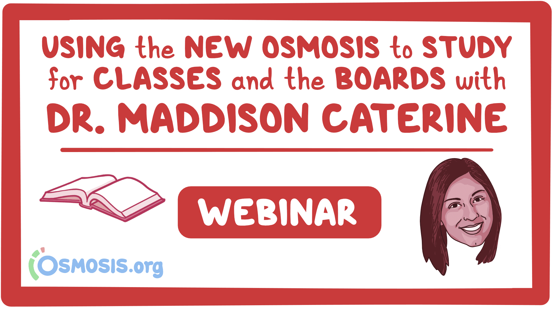 Event thumbnail for the Using the NEW Osmosis to study for classes and the boards with Dr. Maddison Caterine webinar