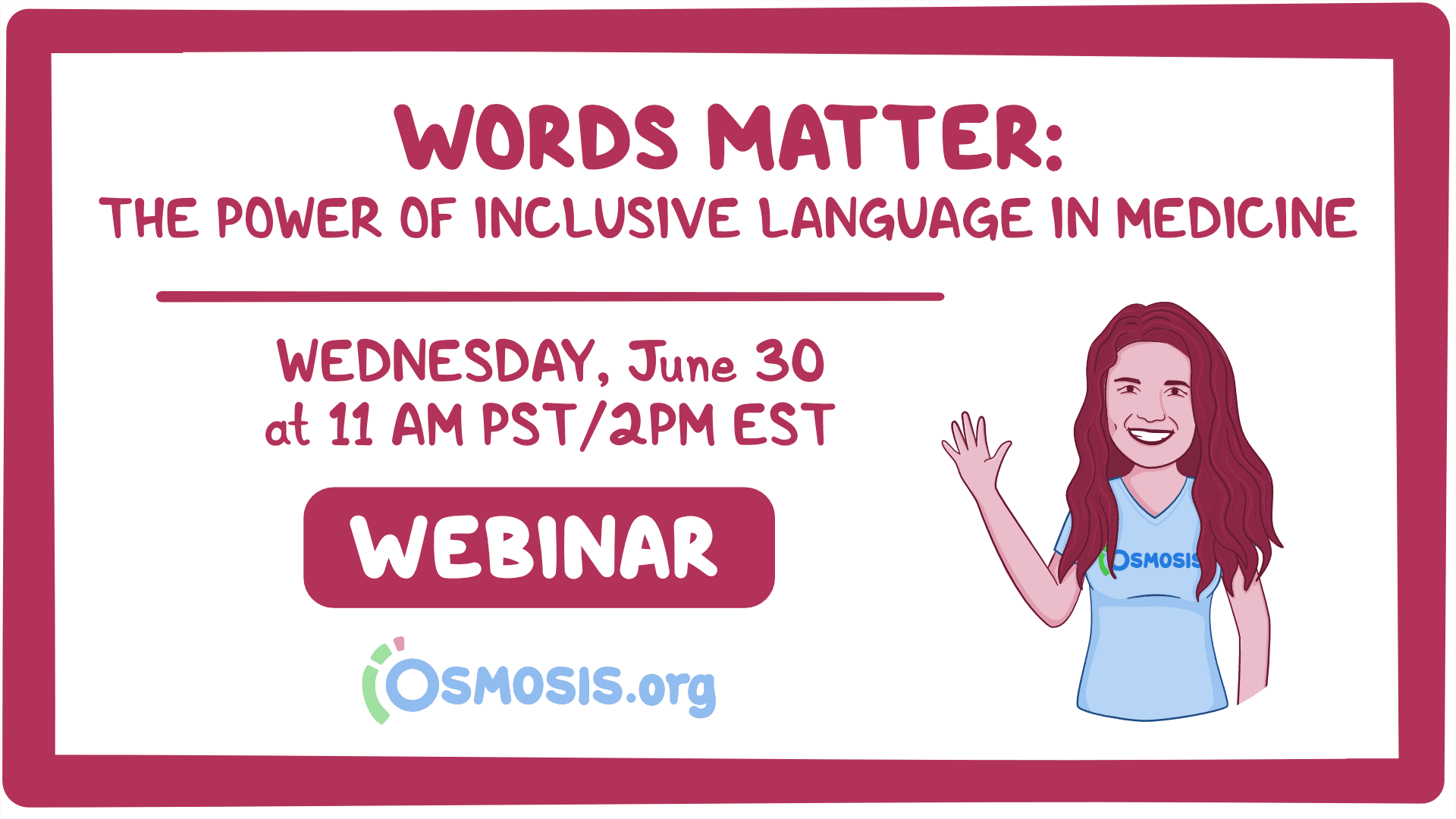 Event thumbnail for the Words Matter: The Power of Inclusive Language in Medicine webinar