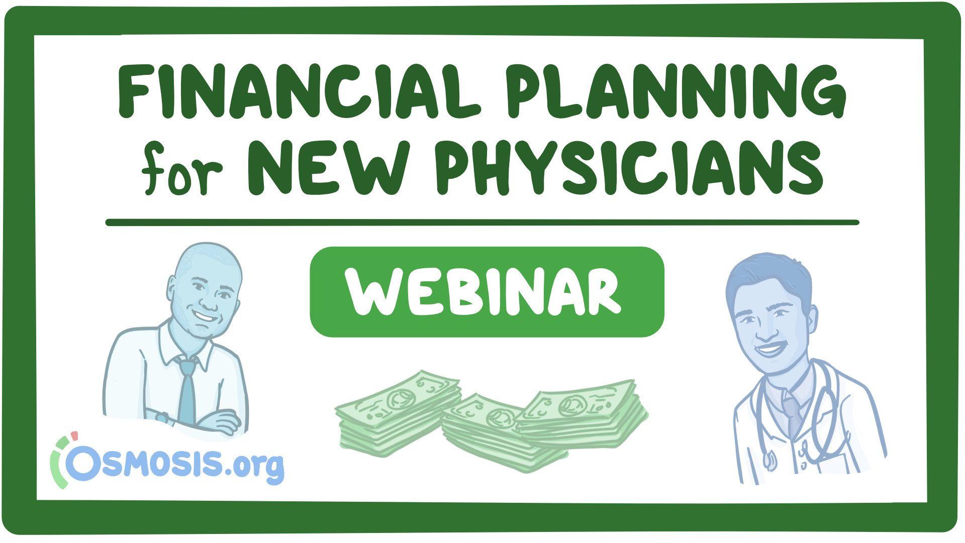 Event thumbnail for the Financial Planning for New Physicians webinar
