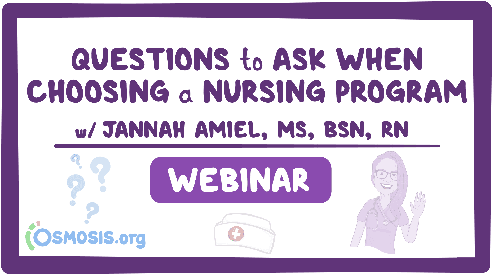 Event thumbnail for the Questions to Ask When Choosing a Nursing Program webinar