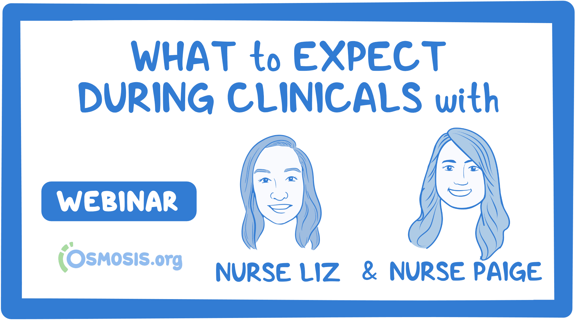 Event thumbnail for the What to Expect During Nursing Clinicals with Nurse Liz and Nurse Paige webinar