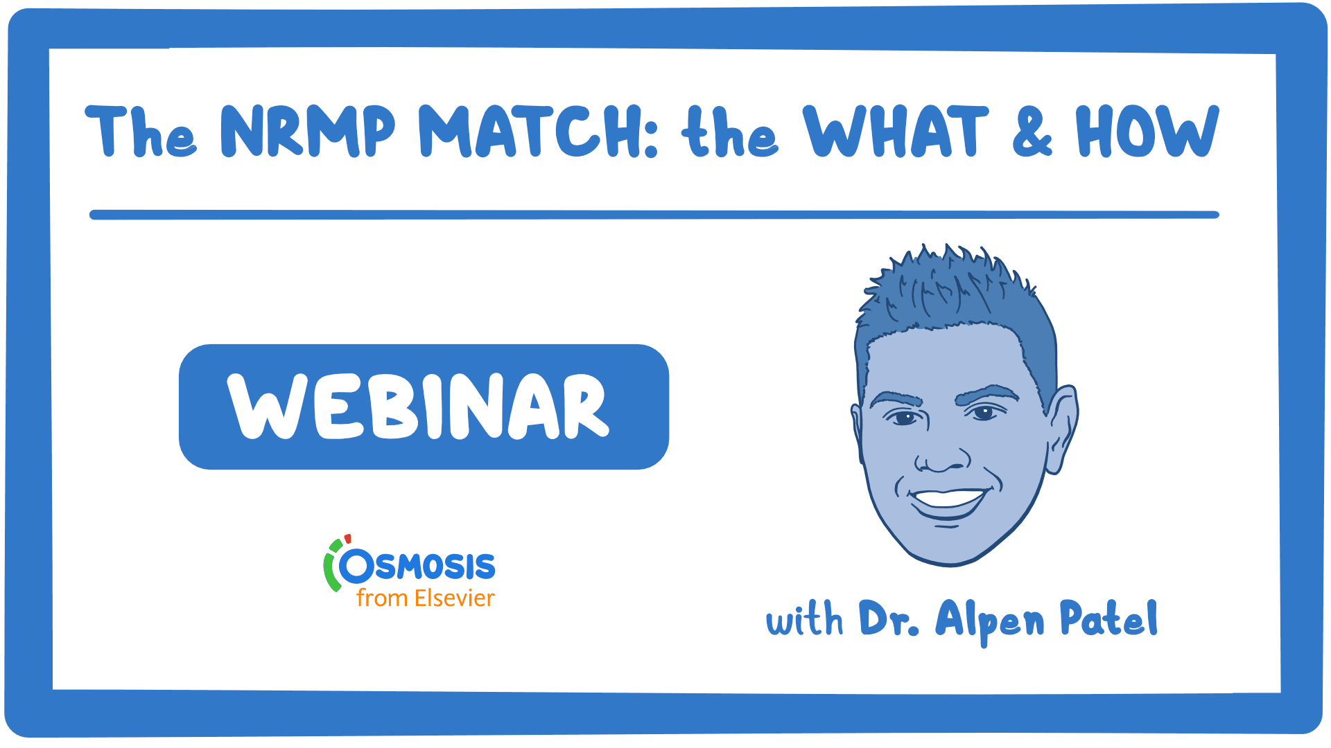 Event thumbnail for the The NRMP Match: The What & How webinar