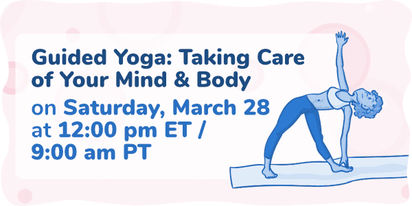 Event thumbnail for the Guided Yoga: Taking Care of Your Mind & Body Week 2 webinar